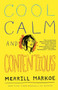 Cool, Calm & Contentious (Essays) by Merrill Markoe, 9780345518927