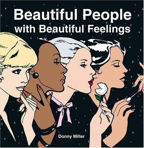 Beautiful People with Beautiful Feelings by Donny Miller, 9780810949164