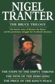 Bruce Trilogy by Nigel Tranter, 9780340371862