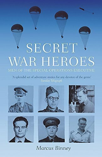 Secret War Heroes by Marcus Binney, 9780340829103