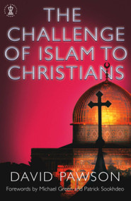 The Challenge of Islam to Christians by David Pawson, 9780340861899