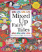 Mixed Up Fairy Tales by Hilary Robinson, Nick Sharratt, 9780340875582