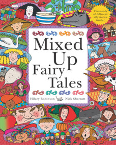 Mixed Up Fairy Tales by Hilary Robinson, Nick Sharratt, 9780340875582