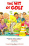 The Wit of Golf by Peterson's Various Authors, 9780340919361