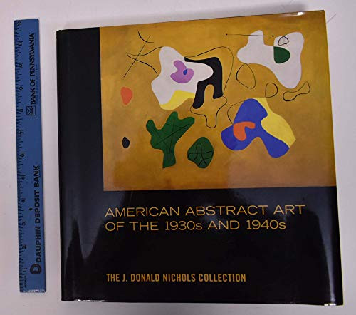 American Abstract Art of the 1930's and 1940's by Robert Knott, 9780810963757