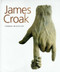James Croak by Thomas McEvilley, 9780810963795