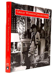 Great Women Collectors by Charlotte Gere, Marina Vaizey, 9780810963931