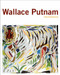 Wallace Putnam by Francis M. Naumann, 9780810963979