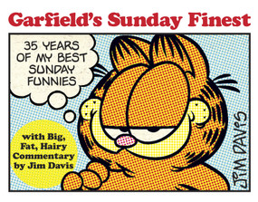 Garfield's Sunday Finest (35 Years of My Best Sunday Funnies) by Jim Davis, 9780345525970