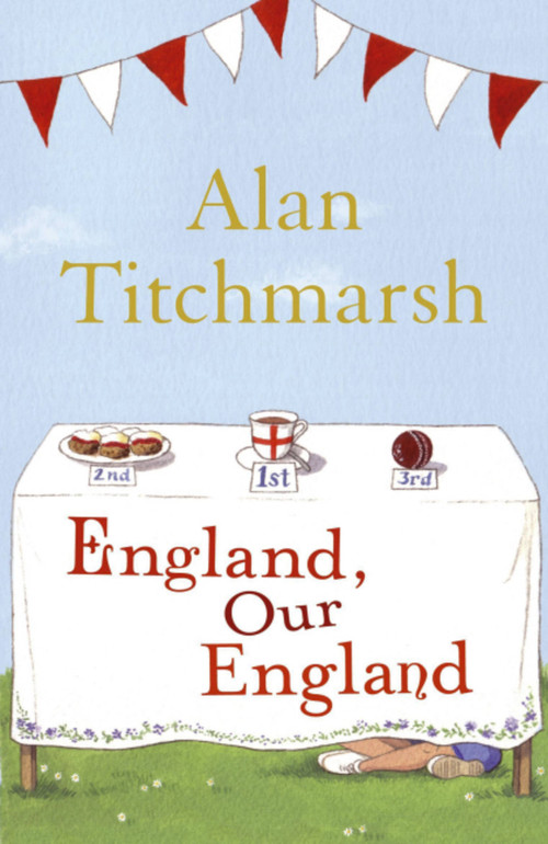 England, Our England by Alan Titchmarsh, 9780340953037