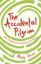 The Accidental Pilgrim by Maggi Dawn, 9780340980064