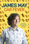 Car Fever by James May, 9780340994559
