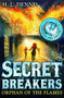 Secret Breakers 2 (Orphan of the Flames) by H.L. Dennis, 9780340999622