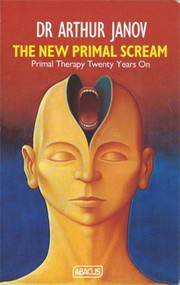 New Primal Scream by Arthur Janov, 9780349102030