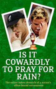 Is it Cowardly to Pray for Rain? by The Guardian, 9780349119830