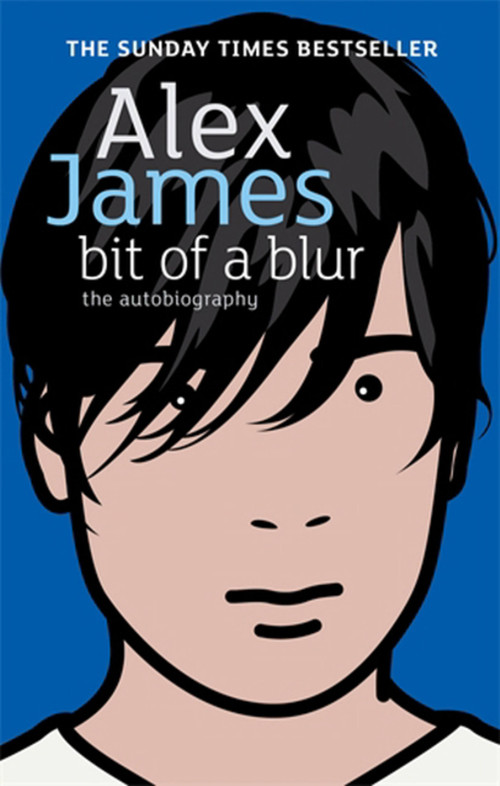 Bit of a Blur by Alex James, 9780349119939