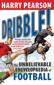 Dribble! by Harry Pearson, 9780349122441