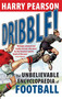 Dribble! by Harry Pearson, 9780349122441