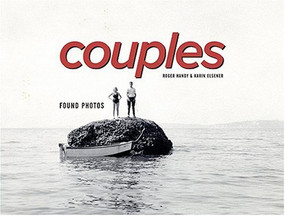 Couples (Found Photos) - 9780810993129 by Roger Handy, Karin Elsener, 9780810993129