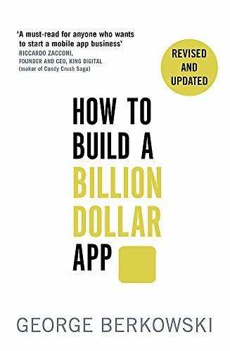 How to Build a Billion Dollar App by George Berkowski, 9780349401379