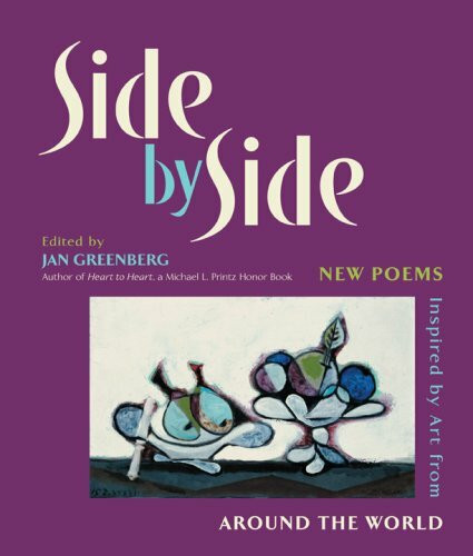 Side by Side (New Poems Inspired by Art from Around the World) - 9780810994713 by Jan Greenberg, 9780810994713