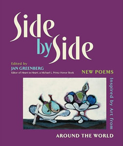 Side by Side (New Poems Inspired by Art from Around the World) - 9780810994713 by Jan Greenberg, 9780810994713