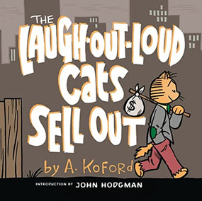 The Laugh-Out-Loud Cats Sell Out by Adam Koford, John Hodgman, 9780810995710