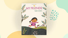 My Friends by Taro Gomi, 9780811812375