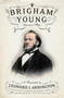Brigham Young (American Moses) by Leonard J. Arrington, 9780345803214