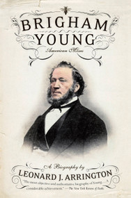 Brigham Young (American Moses) by Leonard J. Arrington, 9780345803214