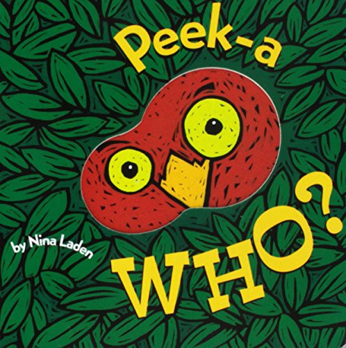Peek-A Who? (Board book) by Nina Laden, 9780811826020