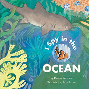 I Spy in the Ocean by Damon Burnard, 9780811829885