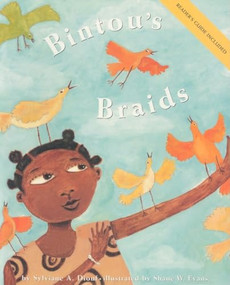 Bintou's Braids by Sylvianne Diouf, Shane Evans, 9780811846295