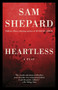Heartless (A Play) by Sam Shepard, 9780345806802