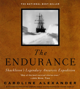 The Endurance (Shackleton's Legendary Antarctic Expedition) by Caroline Alexander, 9780375404030