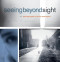 Seeing Beyond Sight (Photographs by Blind Teenagers) by Tony Deifell, Robert Coles, 9780811853491
