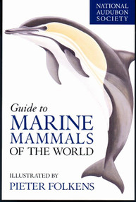 National Audubon Society Guide to Marine Mammals of the World by National Audubon Society, Pieter Folkens, 9780375411410