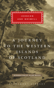 A Journey to the Western Islands of Scotland (with The Journal of a Tour to the Hebrides; Introduction by Allan Massie) by Samuel Johnson, James Boswell, Allan Massie, 9780375414183