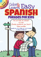 Color & Learn Easy Spanish Phrases for Kids by Roz Fulcher, 9780486797595