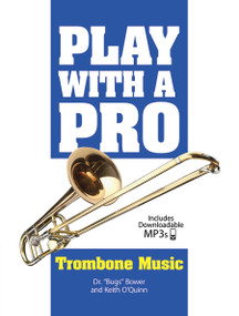 Play with a Pro Trombone Music by Bugs Bower, Keith  O'Quinn, 9780486782089