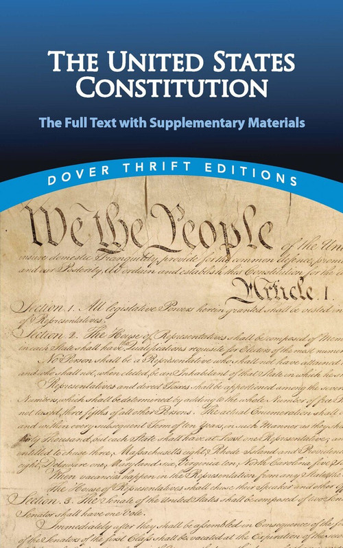 The United States Constitution (The Full Text with Supplementary Materials) by Bob Blaisdell, 9780486471662