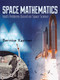 Space Mathematics (Math Problems Based on Space Science) by Bernice Kastner, 9780486490335