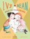 Ivy + Bean - Book 3 by Annie Barrows, Sophie Blackall, 9780811862509