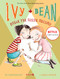 Ivy and Bean Break the Fossil Record (Book 3) by Annie Barrows, 9780811862509