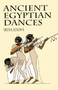 Ancient Egyptian Dances by Irena Lexová, 9780486409061