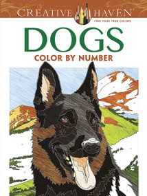 Creative Haven Dogs Color by Number Coloring Book by Diego Jourdan Pereira, 9780486804477