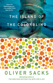 The Island of the Colorblind by Oliver Sacks, 9780375700736