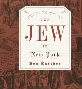 The Jew of New York by Ben Katchor, 9780375700972