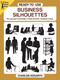 Ready-to-Use Business Silhouettes by Charles Hogarth, 9780486273518