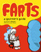 Farts: A Spotter's Guide ((Fart Books, Fart Jokes, Fart Games Book)) by Crai S. Bower, 9780811866095